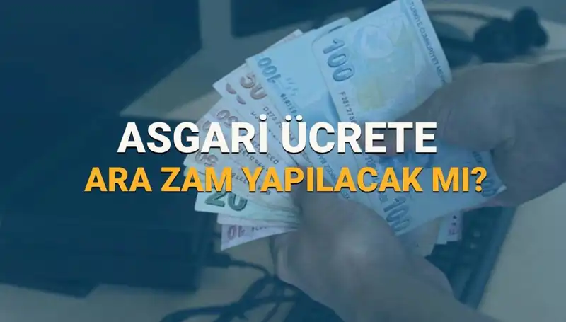 Asgari Ücrette 2025 İçin Zam Beklentileri ve Son Gelişmeler