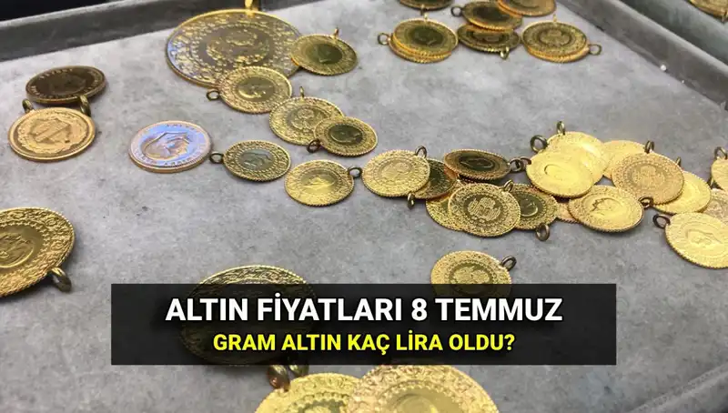 8 Temmuz'a Özel Canlı Altın Kuru: Gram ve Çeyrek Altın Fiyatları