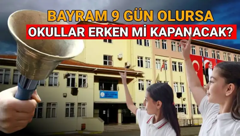 2024-2025 Eğitim Dönemi MEB Okulları Ne Zaman Kapanıyor?