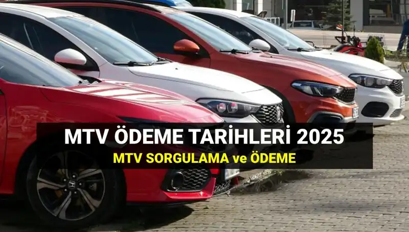 MTV 2. Taksit Ödemeleri Başladı! 2025 Son Tarih Hakkında Bilmeniz Gerekenler