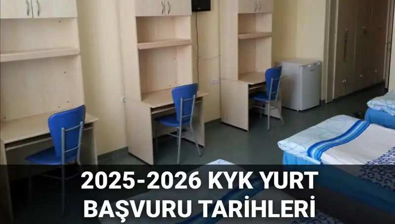 KYK Yurt Başvuruları Ne Zaman? 2025-2026 Tarihleri Açıklanıyor