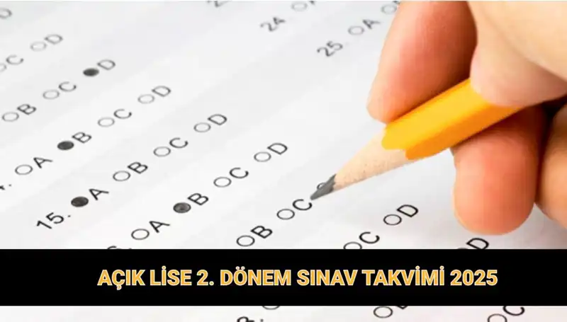 Açık Lise 2. Dönem Sınav Günleri Açıklandı: AÖL Giriş Belgesi Ne Zaman Yayınlanacak?