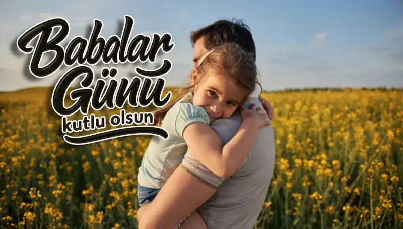 2025 Babalar Günü Kutlama Mesajları: En Anlamlı Seçenekler Burada!