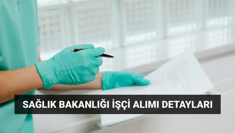 İŞKUR ve Sağlık Bakanlığı, 3 Bin 658 İşçi Alacak: Başvurular İçin Son Tarih Nedir?
