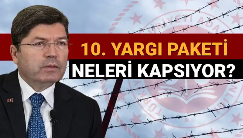 10. YARGI PAKETİ: Af Yasası Çıkacak mı, Mahkumlara Genel-Kısmi Af Gelecek mi?
