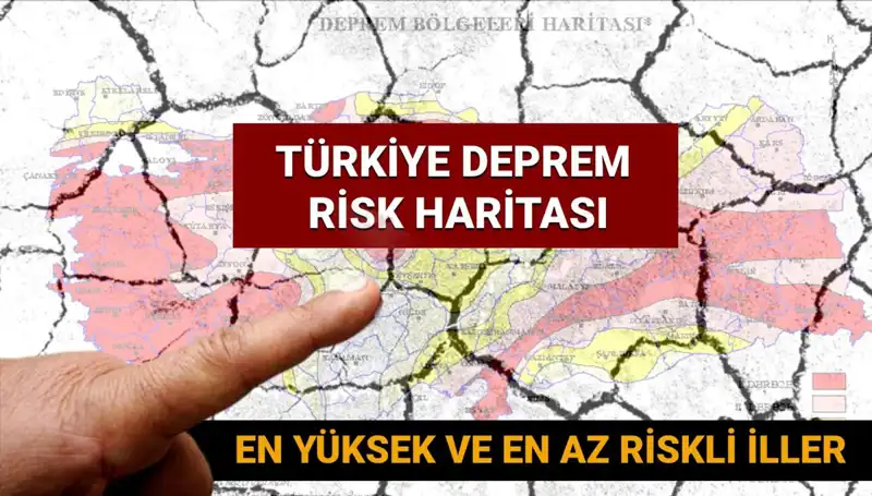 Türkiye'nin 2025 Deprem Riski Haritası: En Riskli ve Güvenli İller Belirlendi