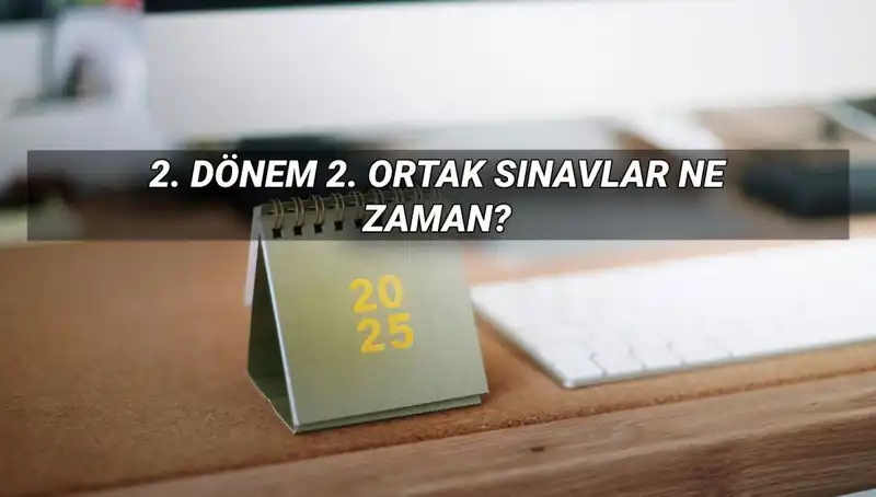 MEB 2023 İkinci Dönem Ortak Sınav Tarihleri Açıklandı!