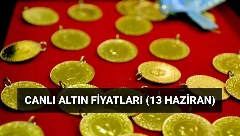 Güncel Altın Fiyatları: 13 Haziran’da Gram Altın Ne Kadar?