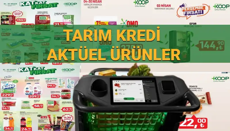 Tarım Kredi Marketleri’nde 4-7 Nisan Arası İndirimli Fırsatlar
