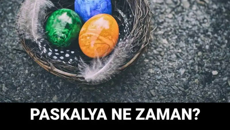 2025 Paskalya Bayramı Ne Zaman? Tarihi ve Anlamı Hakkında Bilgiler