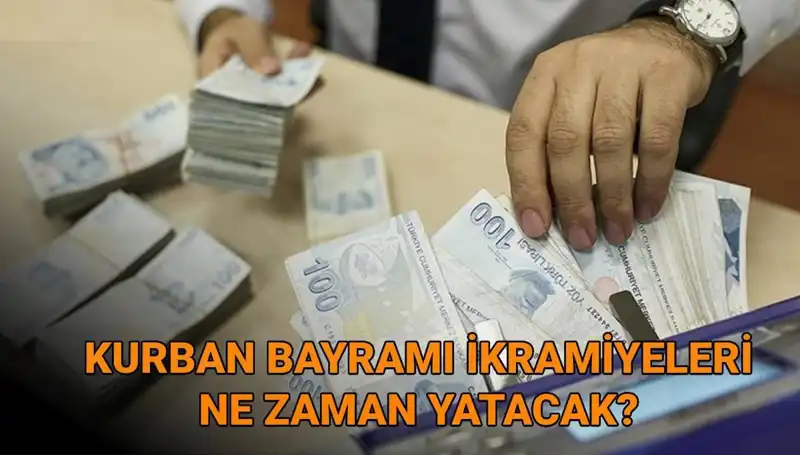 2025 Kurban Bayramı Emekli İkramiyeleri Ödeme Tarihleri Açıklandı!