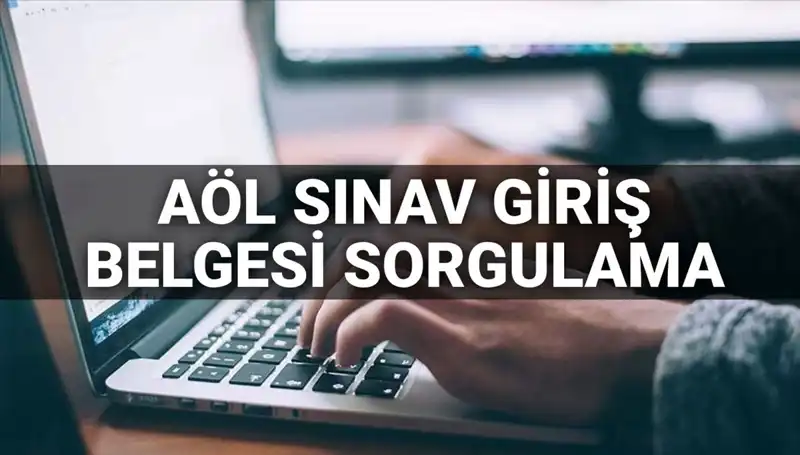 AÖL Sınav Giriş Belgesi 2025 İçin Ne Zaman Yayınlanacak?